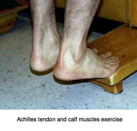Achilles tendon exercises.