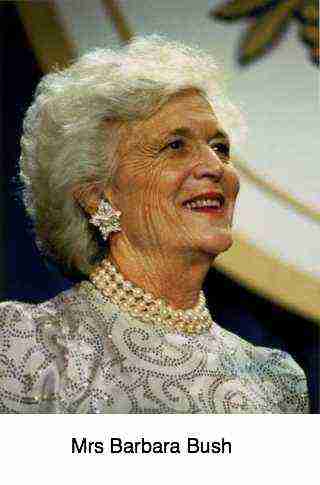First Lady of the United States from 1989 to 1993, Mrs Barbara Bush. First Lady of the United States from 1989 to 1993, Mrs Barbara Bush.