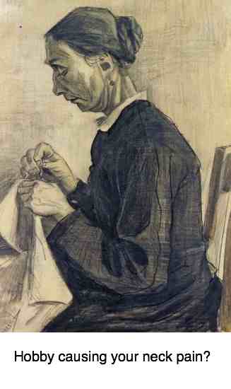 This sketch by van Gogh shows why sewing may cause neck pain. This sketch by van Gogh shows why sewing may cause neck pain.